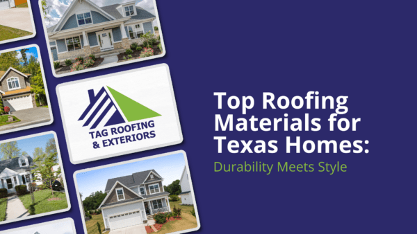 Top Roofing Materials for Texas Homes
